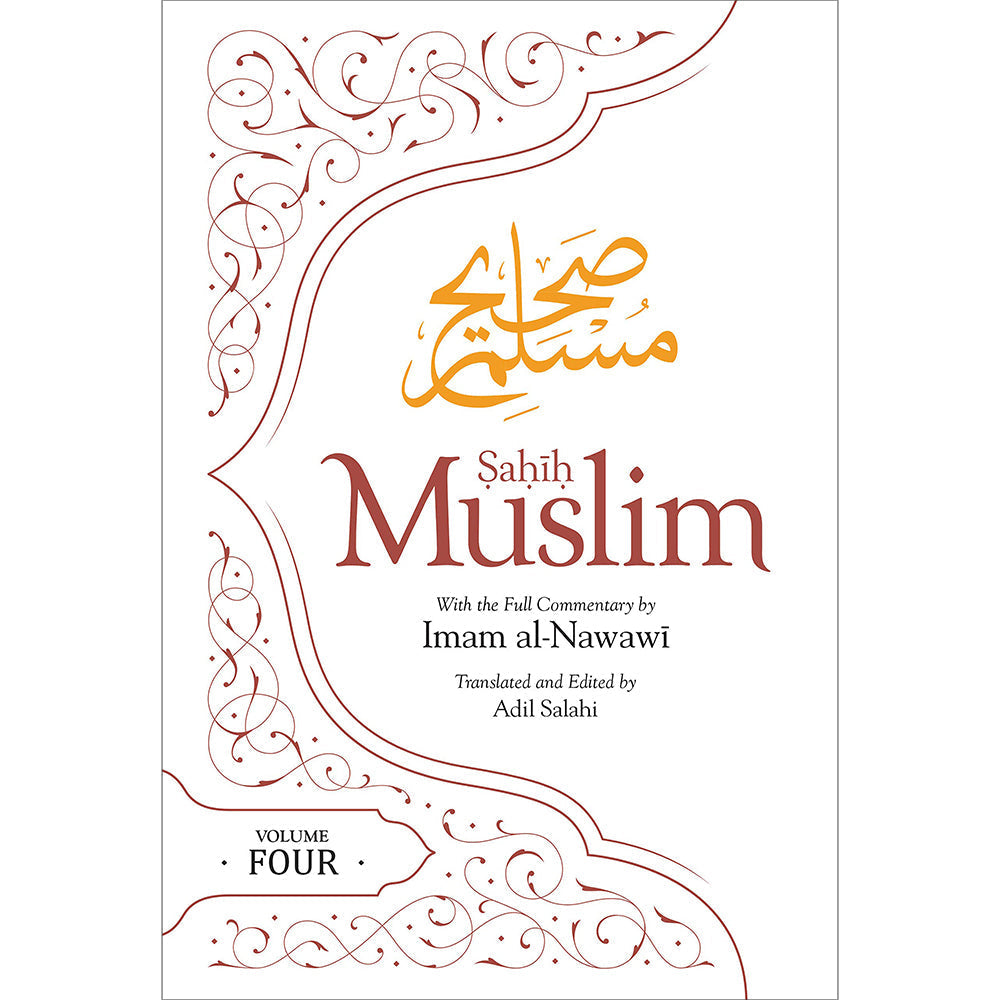 Sahih Muslim: Vol. 4 with the Full Commentary
