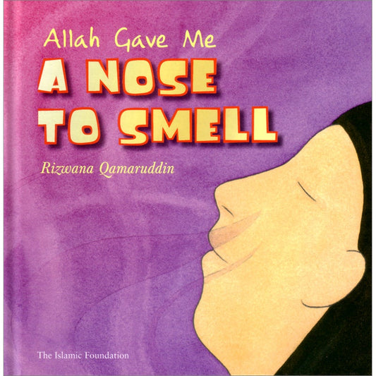 Allah Gave Me A Nose to Smell