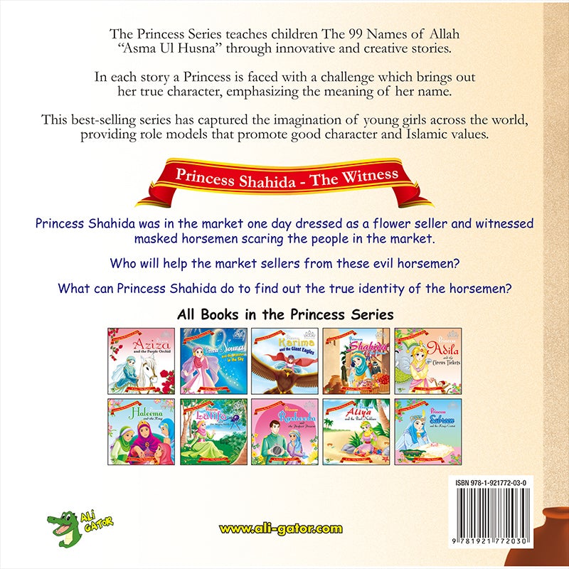 The 99 Names of Allah - Princess Series: Princess Shahida The Witness