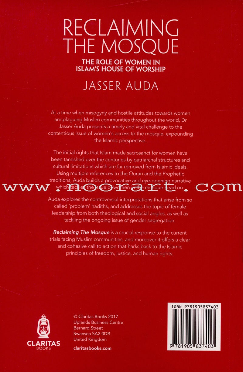 Reclaiming The Mosque (The Role Of Women In Islam's House Of Worship)