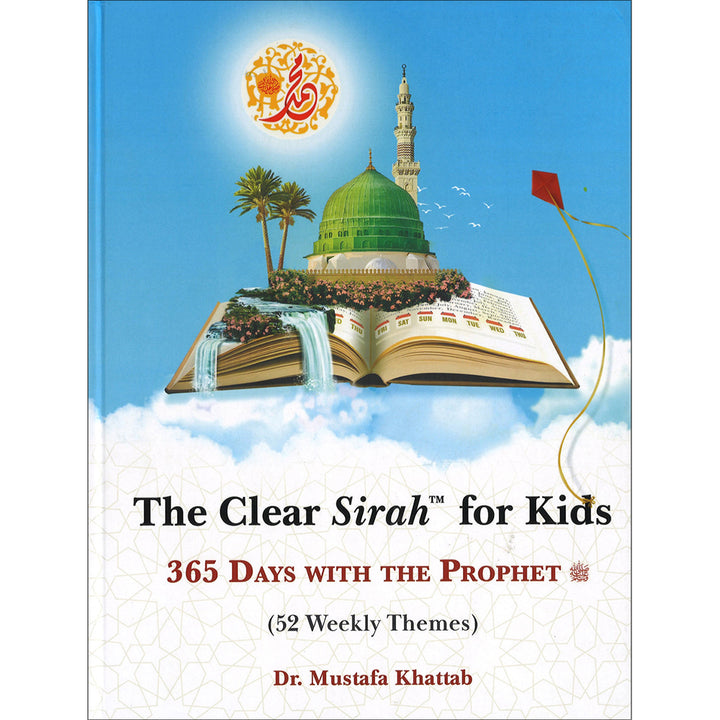 The Clear Sirah For Kids - 365 Days With The Prophet ﷺ | Hardcover