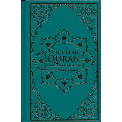 The Clear Quran with Arabic Text- Hardcover (6*8.7)| Limited First Edition
