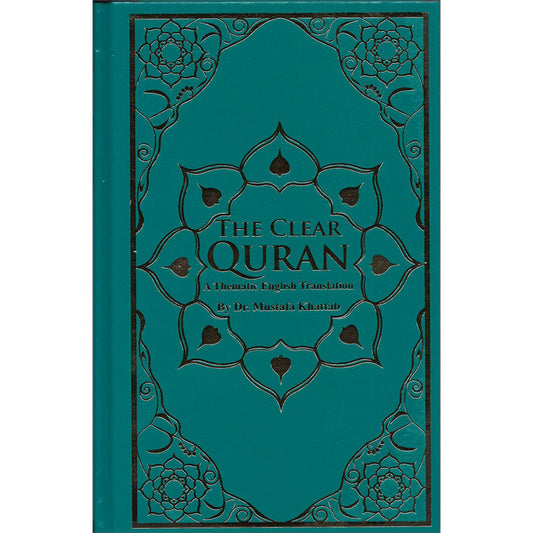 The Clear Quran with Arabic Text- Hardcover (6*8.7)| Limited First Edition