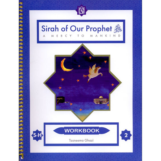 Sirah of Our Prophet Workbook: Grade 2