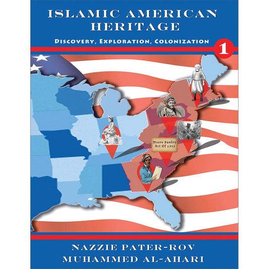 Islamic American Heritage: Discovery, Exploration, Colonization