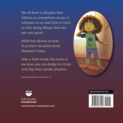 Go On, Zap Shaytan: Seeking Shelter With Allah