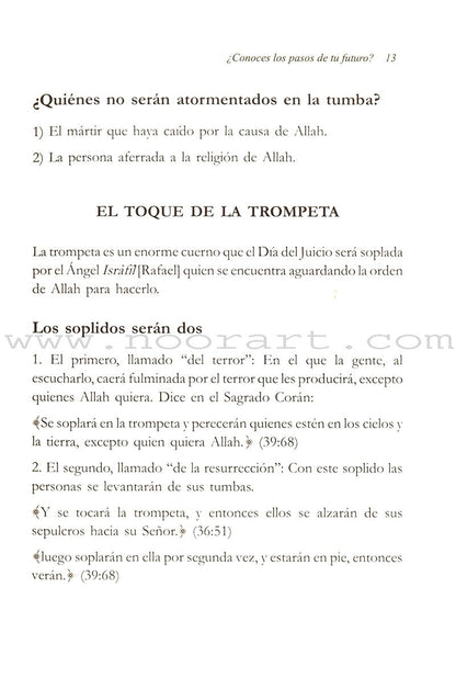 Conoces Los Pasos De Tu Futuro? -Steps to the Hereafter
